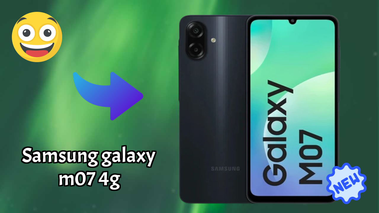 Samsung Galaxy M07 4G at ₹6,799 - Complete Review Guide